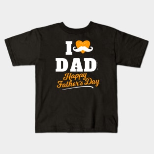 I Heart Dad Happy Father's Day Best Daddy Kids T-Shirt